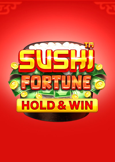 Sushi Fortune - Hold & Win