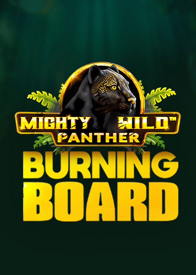 Mighty Wild: Panther Gold Burning Board